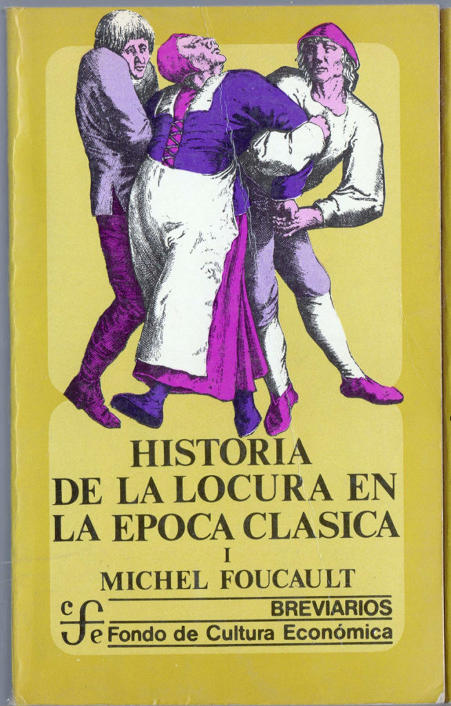 Descargar Historia De La Locura En La época Clásica 3 Vols Michel Foucault 9208