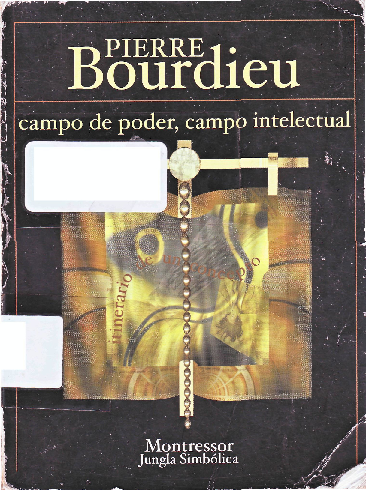 bourdieu-campo-de-poder-campo-intelectual.-Itinerario-de-un-concepto-libro