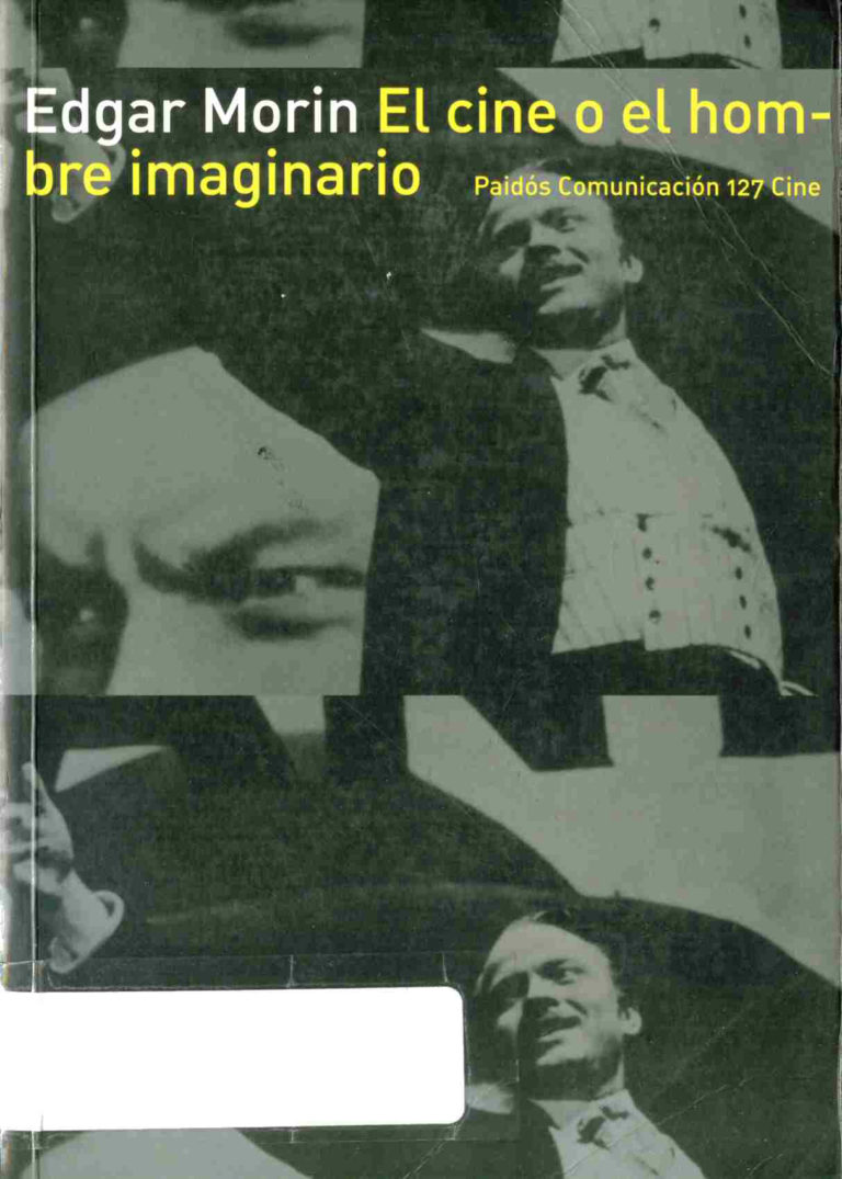 El cine o el hombre imaginario Edgar Morin