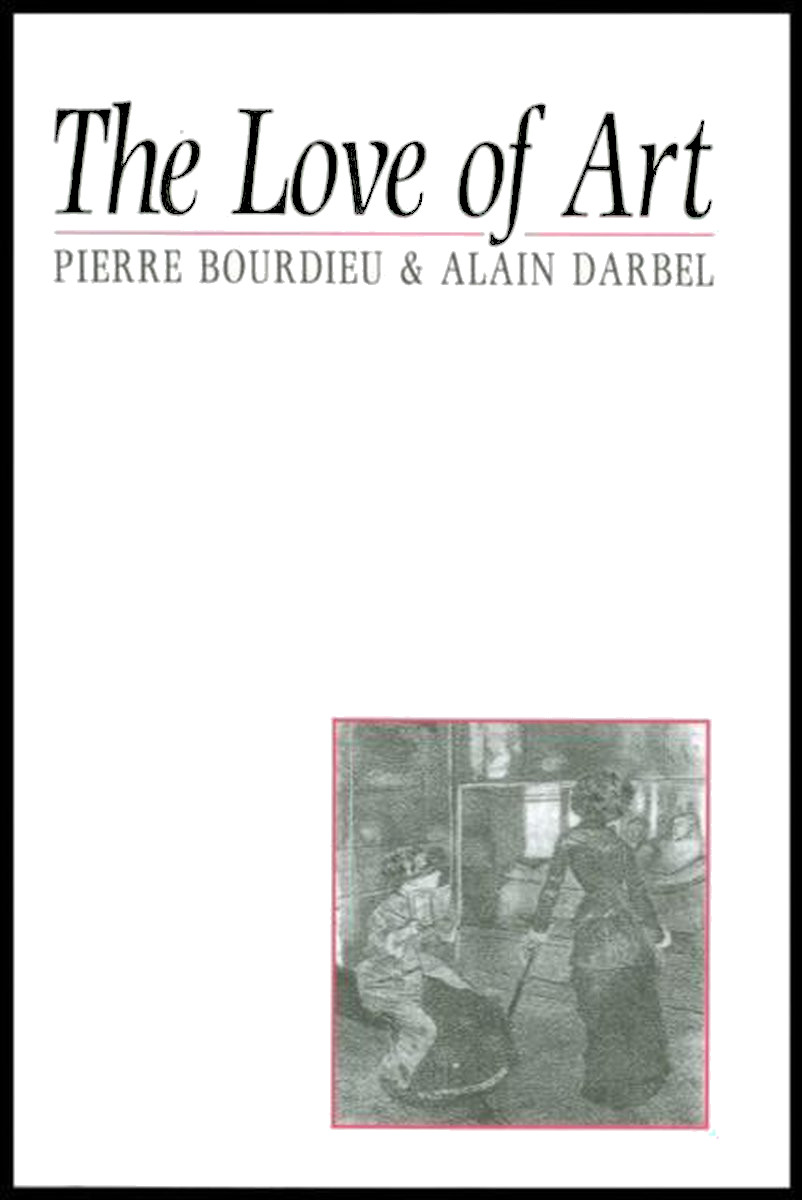 bourdieu-darbel-love-of-art-book