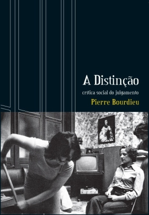 A distinção Pierre Bourdieu