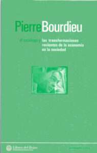 pierre-bourdieu-sociologo-transformaciones-economia-sociedad-libro