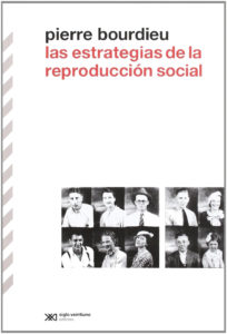 pierre bourdieu libro estrategias reproduccion social pdf siglo xxi