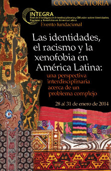 Coloquio Internacional  Identidades, racismo y xenofobia en América Latina: Una perspectiva interdisciplinaria acerca de un problema complejo