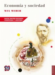 Economía y sociedad - Max Weber