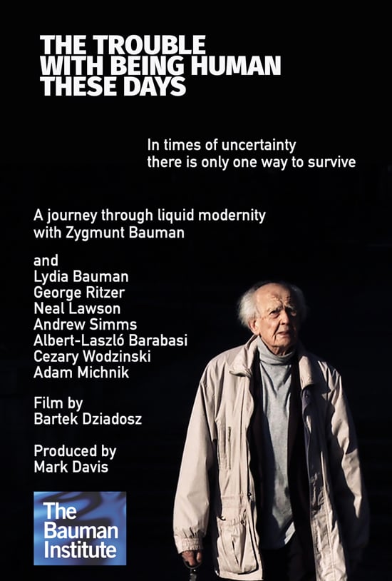 affiche the trouble with being human these days zygmunt bauman