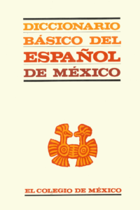 diccionario basico español mexico pdf o diccionario español mexicano