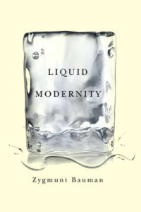 liquid modernity zygmunt bauman