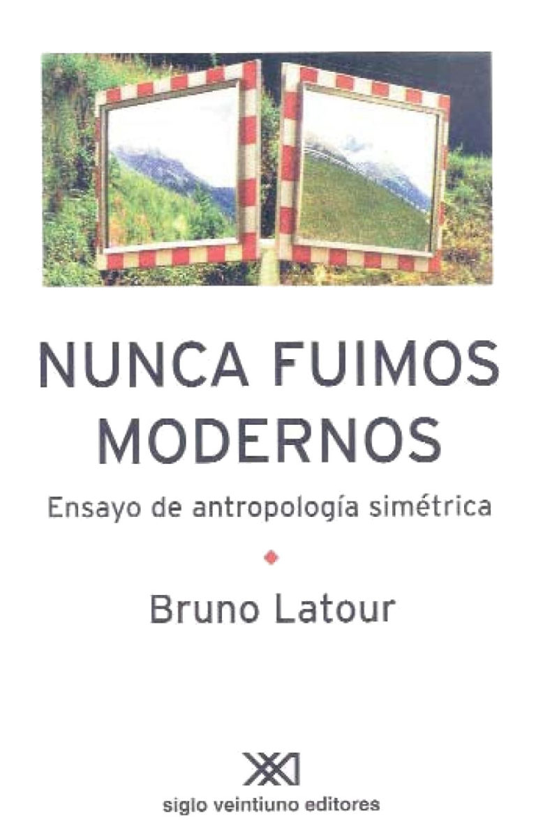 nunca fuimos modernos bruno latour pdf