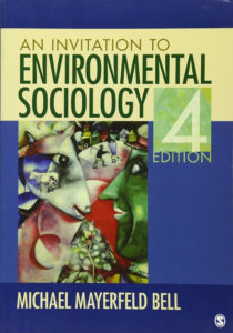 an invitation to environmental sociology michael mayerfeld bell