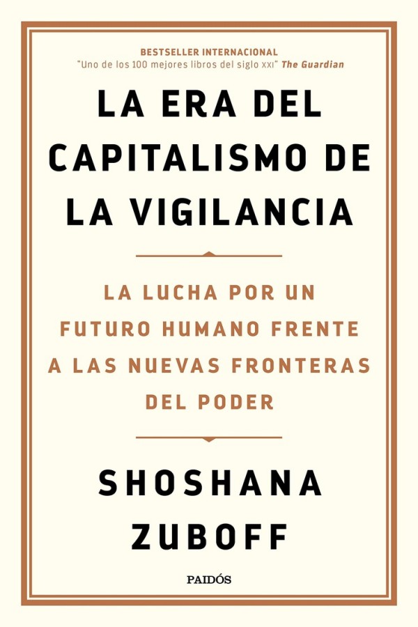 la era del capitalismo de la vigilancia shoshana zuboff