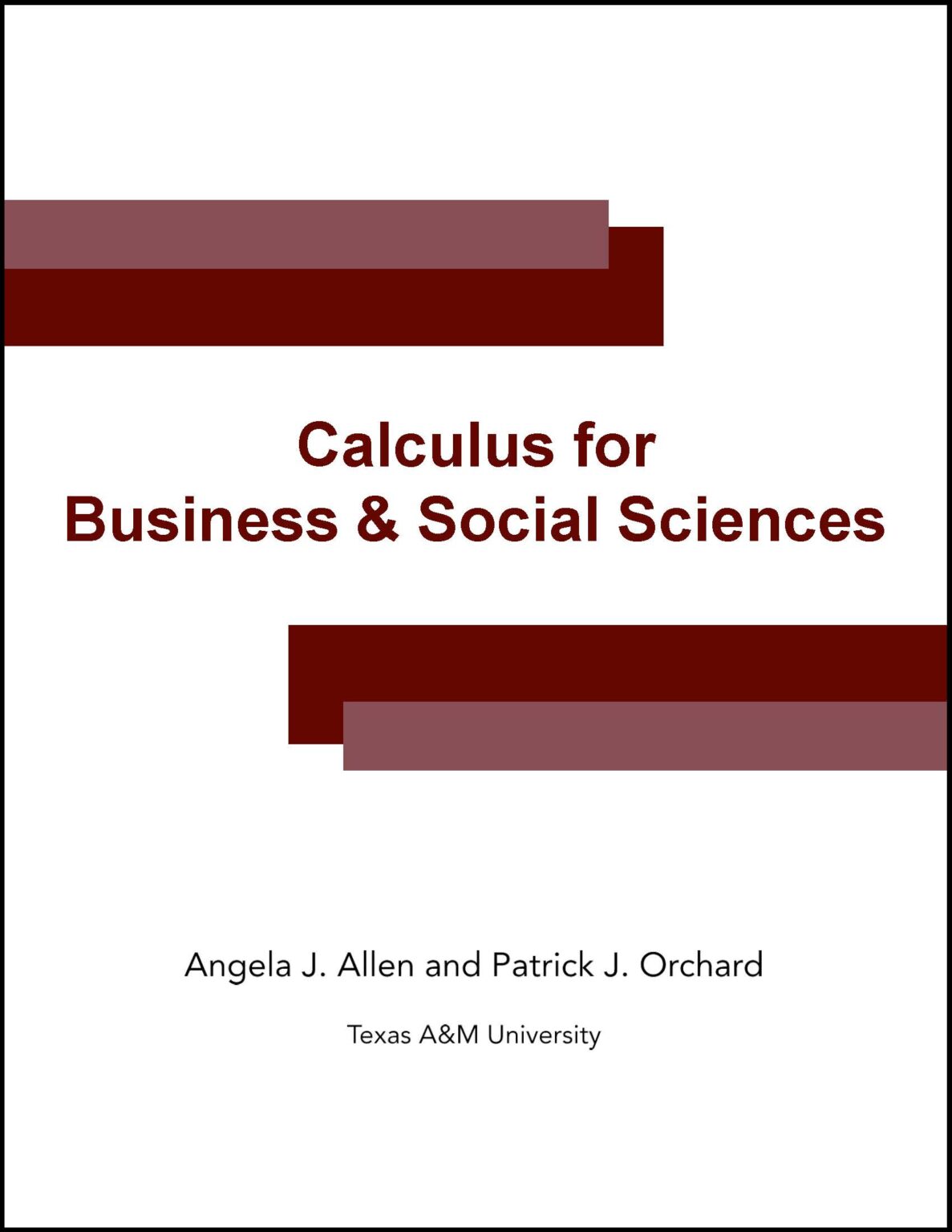 Calculus for Business and Social Science Angela Allen & Patrick Orchand