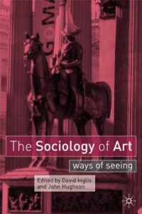 Sociology of Art. Ways of Seeing book cover