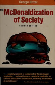 The Mcdonaldization of Society - George Ritzer book cover